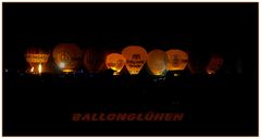 Night - Glow ( Ballonglühen ) der Heßluftballone in Warstein.