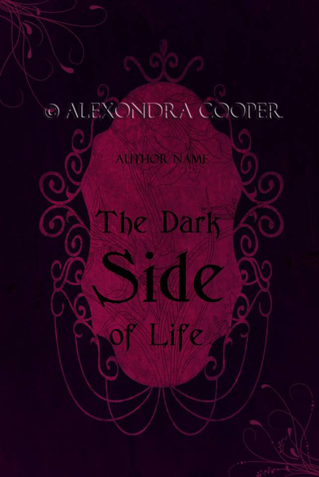 No. 009 "The Dark Side of Life"