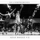 No Compromises - Kyle Bailey #2