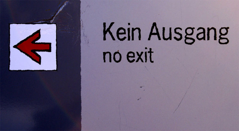 no exit