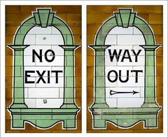 NO EXIT WAY OUT -->