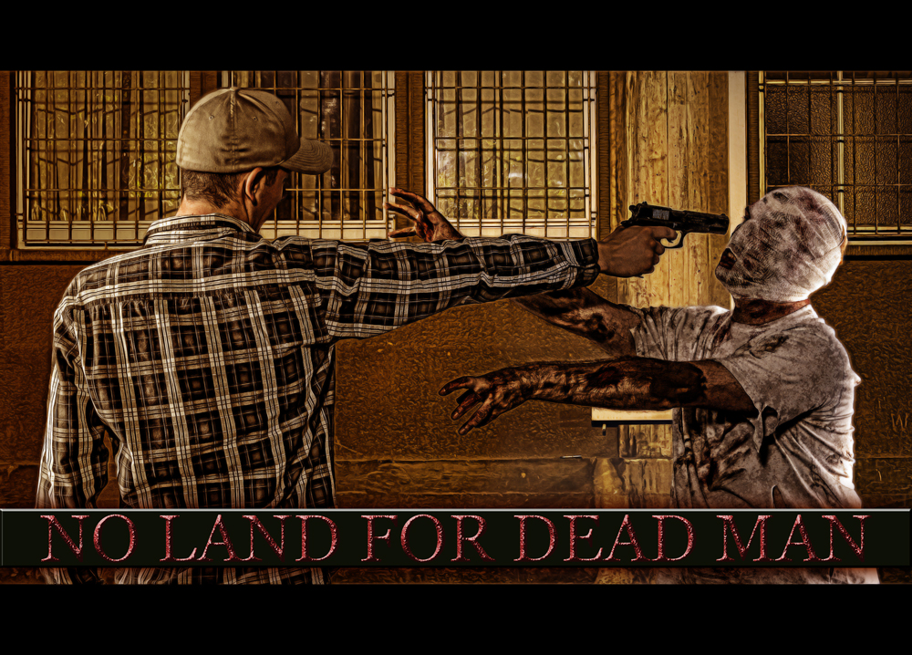 NO LAND FOR DEAD MAN