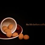 No life before coffee