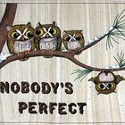 Nobody is perfect...
