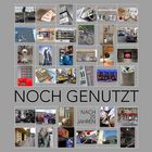 Noch genutzt - Fotoausstellung