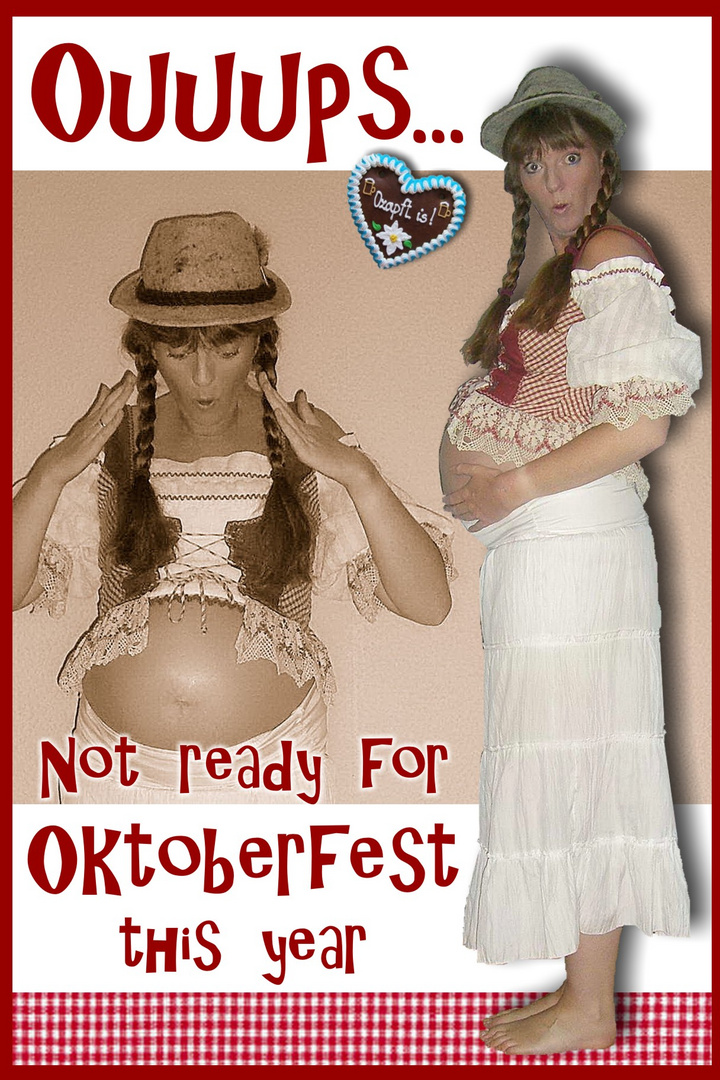 Not ready for Oktoberfest this year
