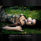 .-o Tribute to Victoria o-.