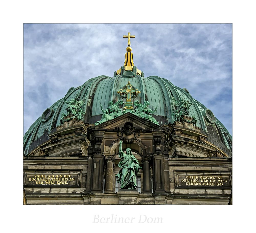 Oberpfarr- und Domkirche zu Berlin " Blick zur Domkuppel, aus meiner Sicht..."