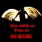 Only God can Judge me