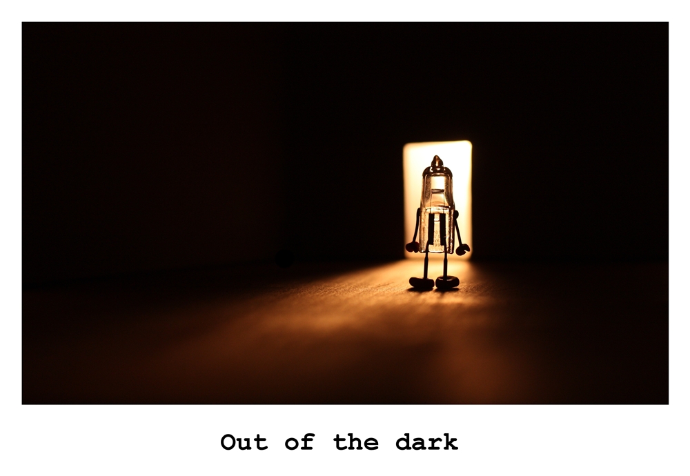 Out of the dark