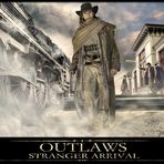 Outlaws - Stranger arrival story
