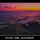 OVER THE RAINBOW