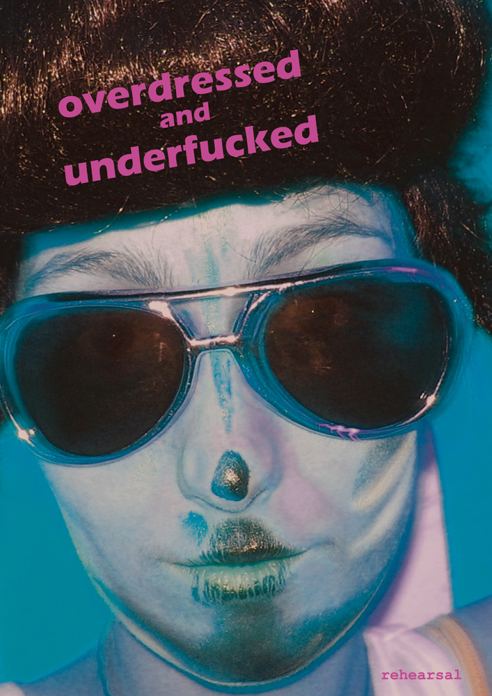 overdressed and underfucked