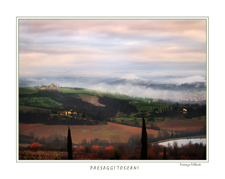 ...PAESAGGI TOSCANI 2...