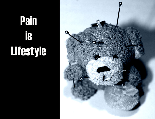 Pain is Lifestyle