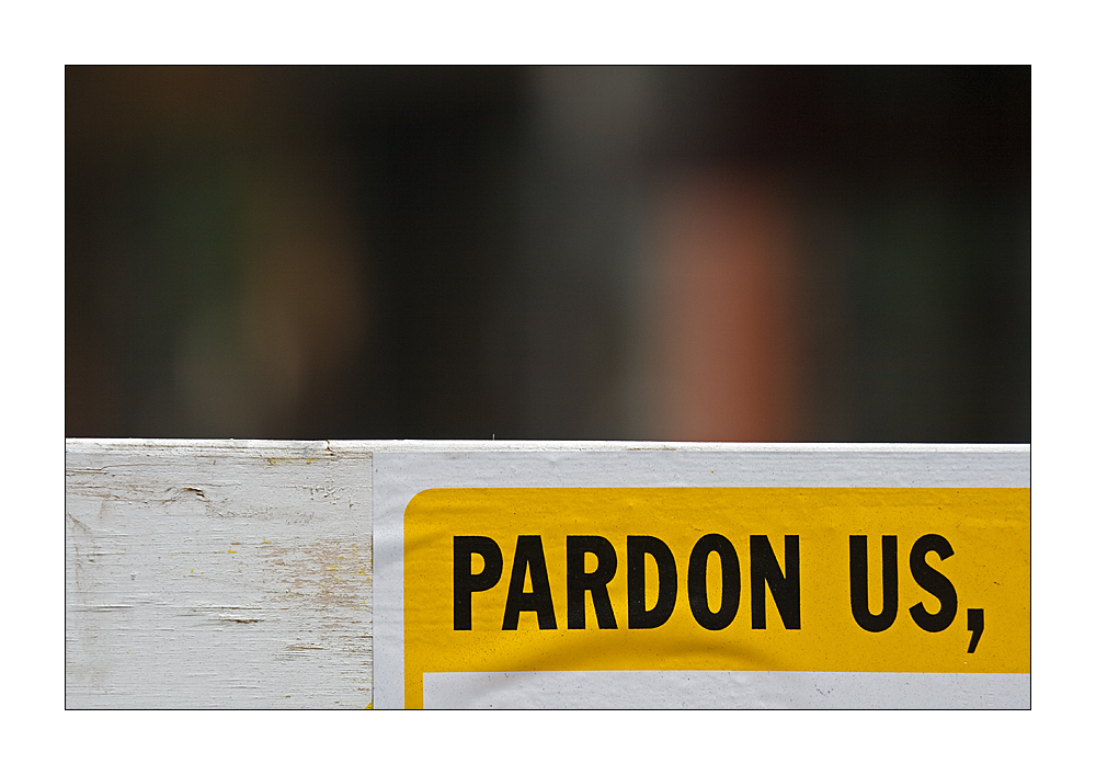 pardon us,