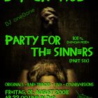 ... party for the sinners - part six ...