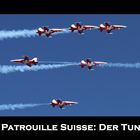 Patrouille Suisse: Der Tunnel