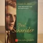 Paul Schneider - Der Prediger von Buchenwald