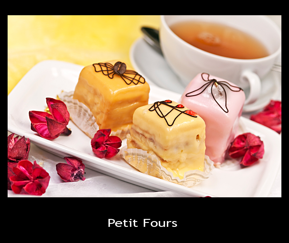 Petit Fours