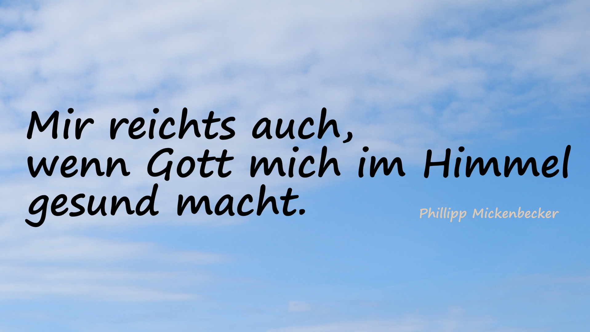 Philipp Mickenbecker Zitate 01