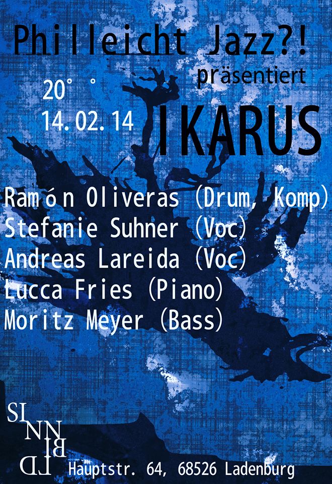 Philleicht Jazz?! präsentiert Ikarus 14.02.14 im Sinnbild