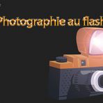 Photographie au flash