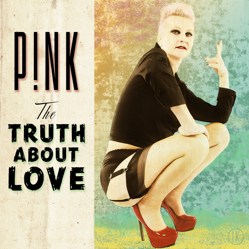 Pink - The truth about love