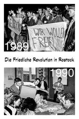 Plakat - Die Friedliche Revolution 1989/90 in Rostock (1)