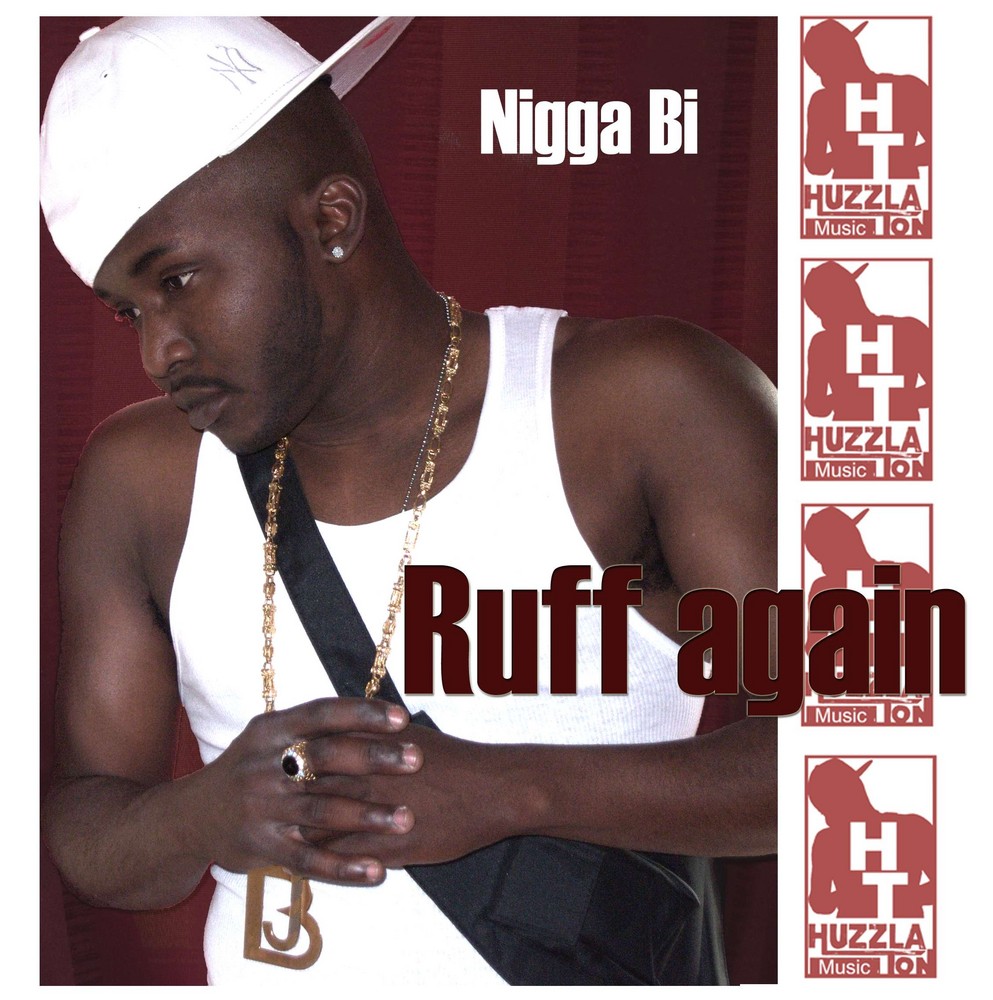 Plattencover zur Maxi-CD "Ruff again" von Nigga Bi (Huzzla Ton)