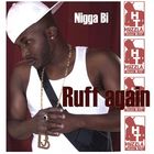 Plattencover zur Maxi-CD "Ruff again" von Nigga Bi (Huzzla Ton)