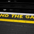 Please, mind the Gap.