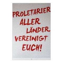 Proletarier aller Länder, vereinigt Euch!