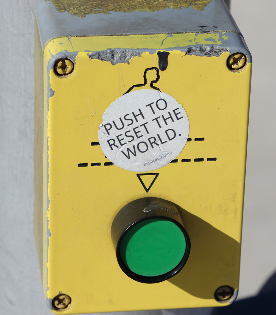 Push to reset the world