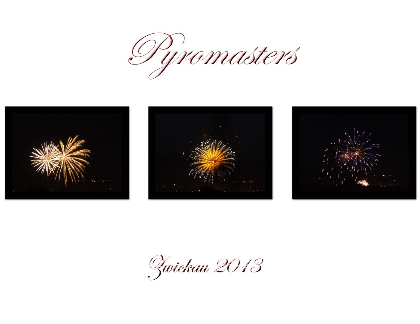 Pyromasters Zwickau 2013