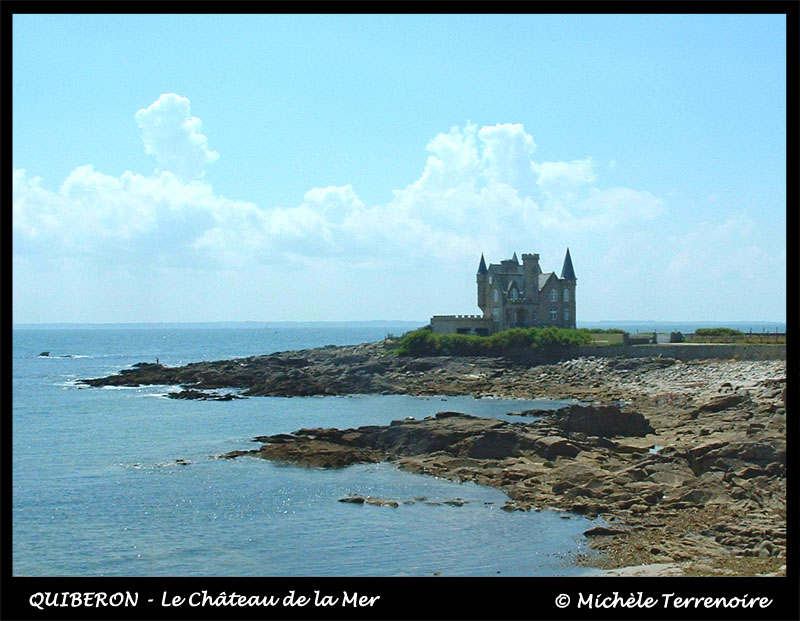 QUIBERON - Le château de la Mer