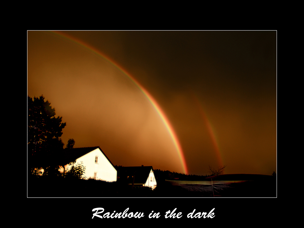 Rainbow in the dark