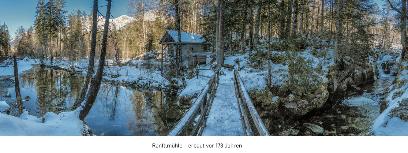 Ranftlmühle - erbaut vor 173 Jahren