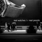Real watches for real people