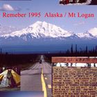 Remember to 1995  Alaska& Youkon we go to  Mt-Logan  