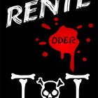 RENTE oder TOT