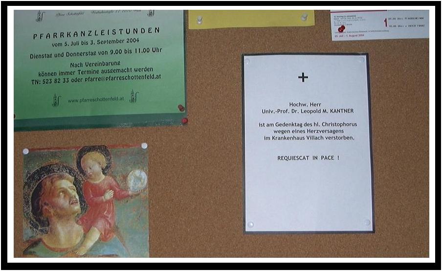 Requiem f. Dr. Leopold Kantner Do, 30. Sept. 2004 in Schottenfeld 1070 Wien Westbahnstrasse 17