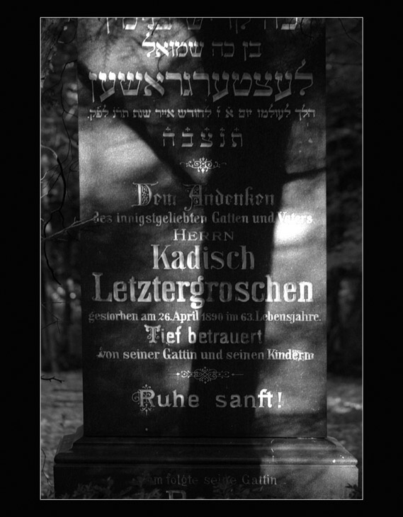 REQUIESCAT IN PACEM #3 - HIER RUHT KADISCH LETZTERGROSCHEN