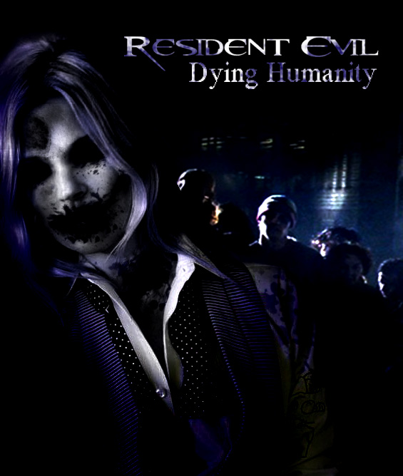 Resident Evil - Dying Humanity