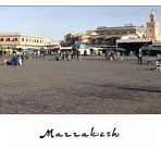 Revisiting Marrakesh. Impressions of a Journey (XIII)