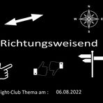 Richtungsweisend: Fight-Club am 08.08.2022 