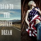 Road to the broken dream 1