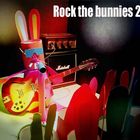 Rock the bunnies ...