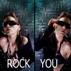 ROCK YOU