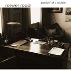 Roswell Road: passion' of a ukulele